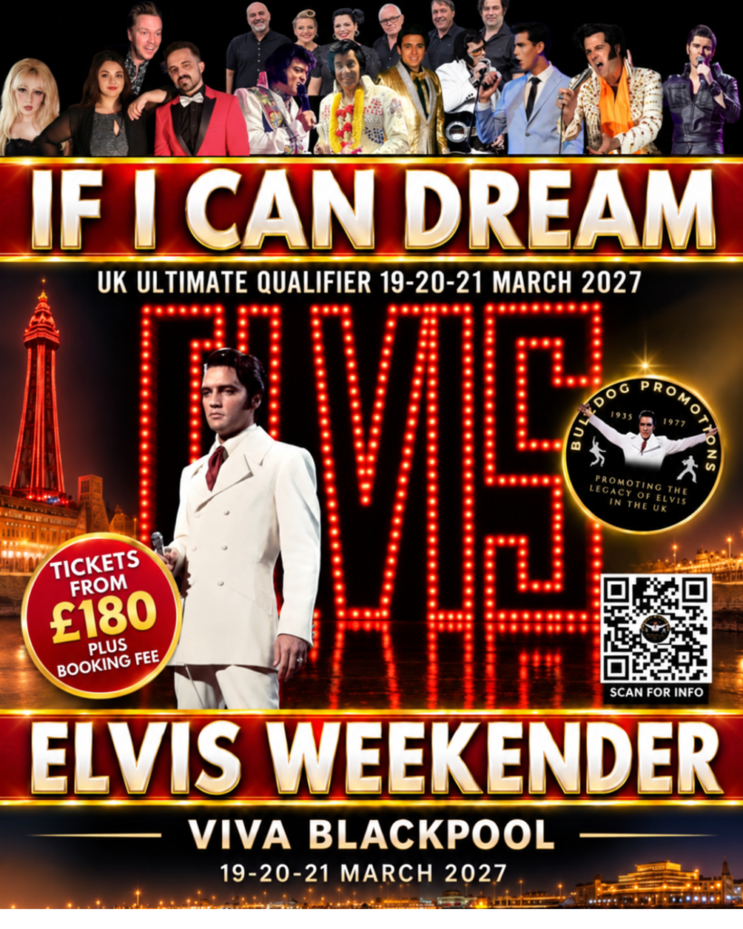 If I Can Dream – The UK Ultimate Qualifier – Celebration of Elvis Presley