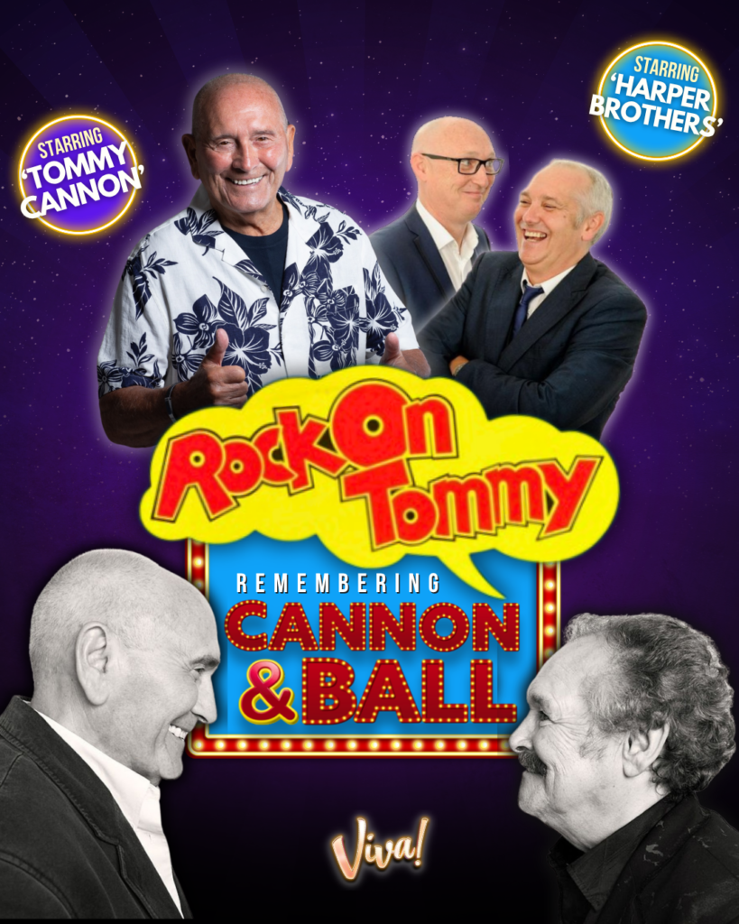 Rock On Tommy! Remembering Cannon & Ball