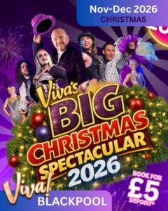 Viva BIG Christmas Spectacular - Christmas show in Blackpool