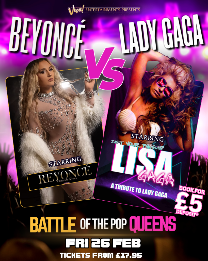 Beyoncé vs Lady Gaga Tribute Show Tickets | Battle of the Pop Queens | Viva Blackpool