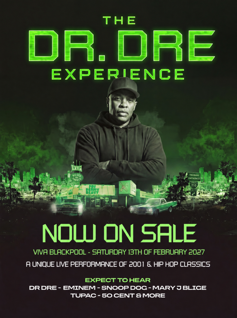 The Dr Dre Experience – The Ultimate Hip-Hop Tribute Show in Blackpool